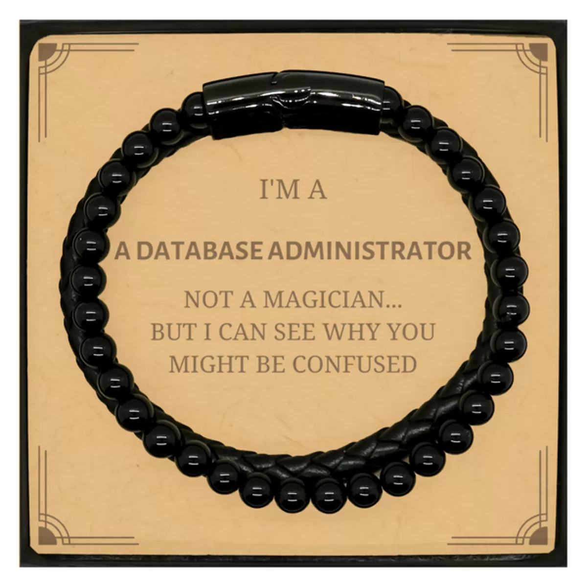 Badass Database Administrator Gifts, I'm Database Administrator not a magician, Sarcastic Stone Leather Bracelets for Database Administrator Birthday Christmas for  Men, Women, Friends, Coworkers