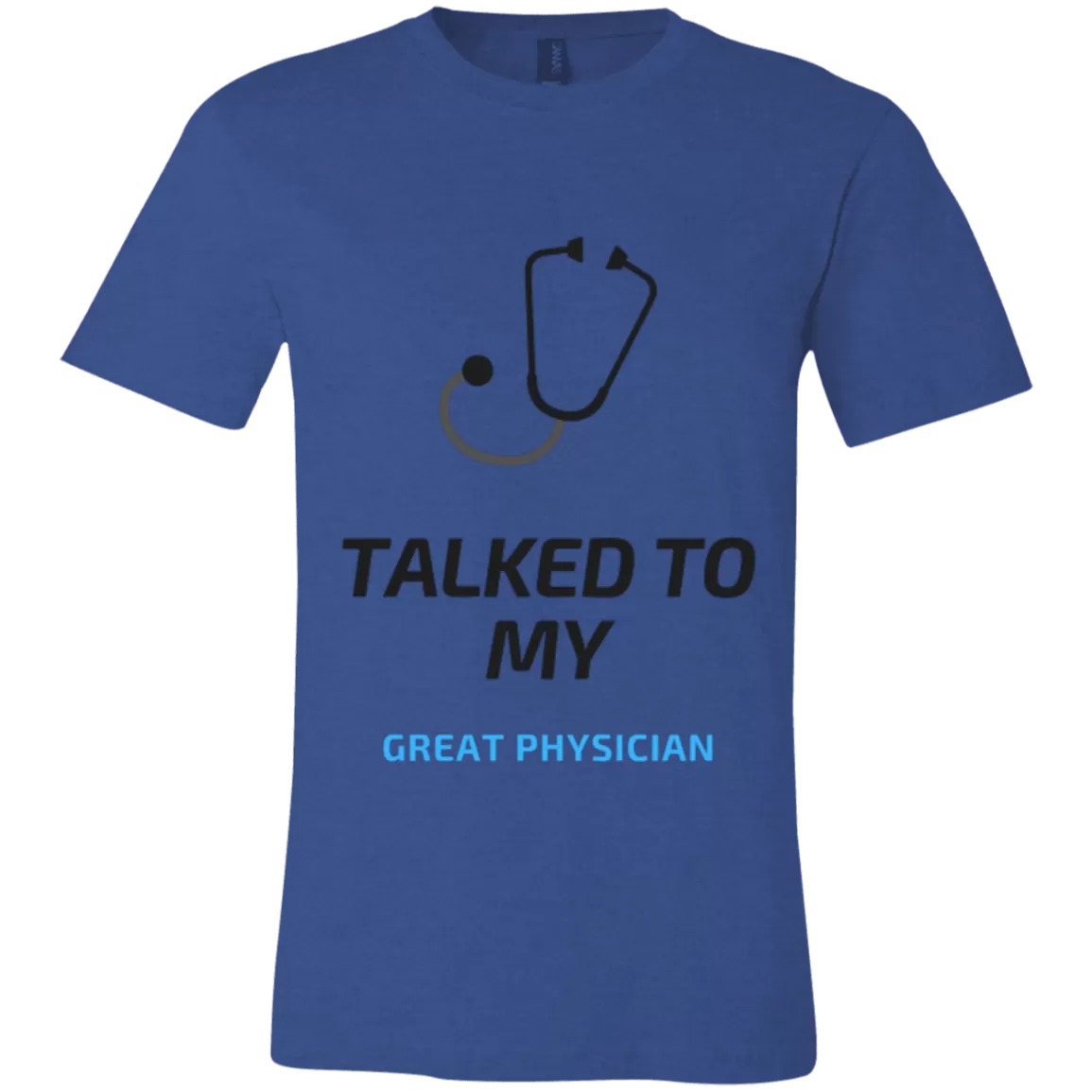 Great Physician Tee