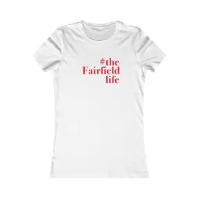 #thefairfieldlife Women's Favorite Tee