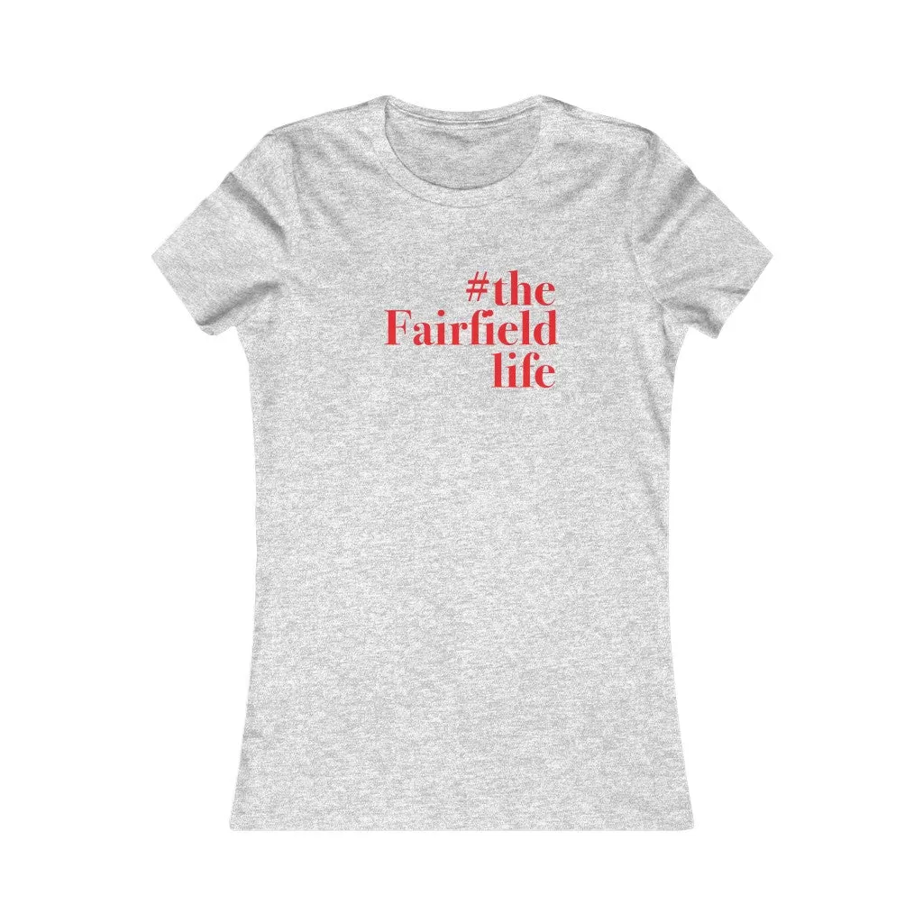 #thefairfieldlife Women's Favorite Tee