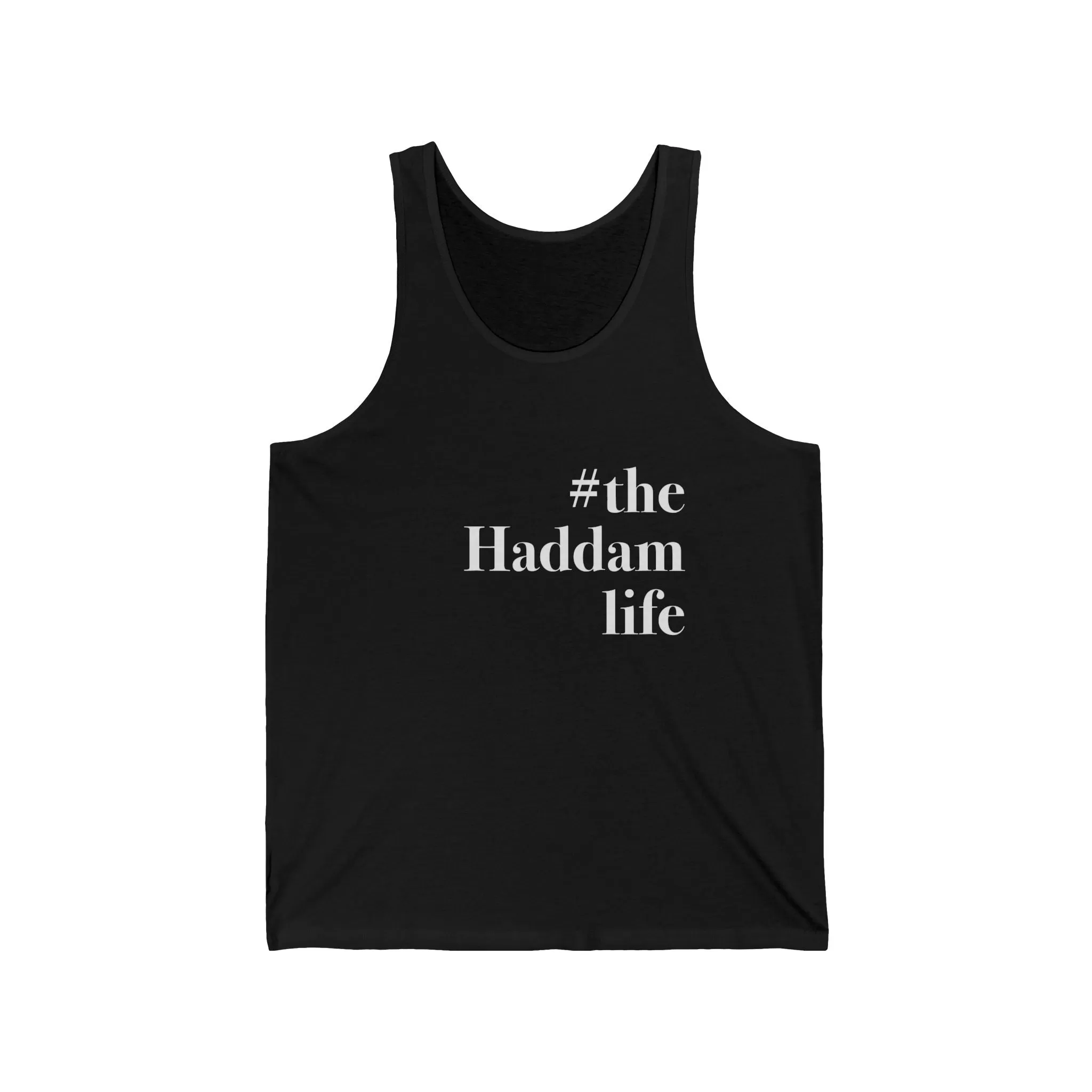 #thehaddamlife Unisex Jersey Tank